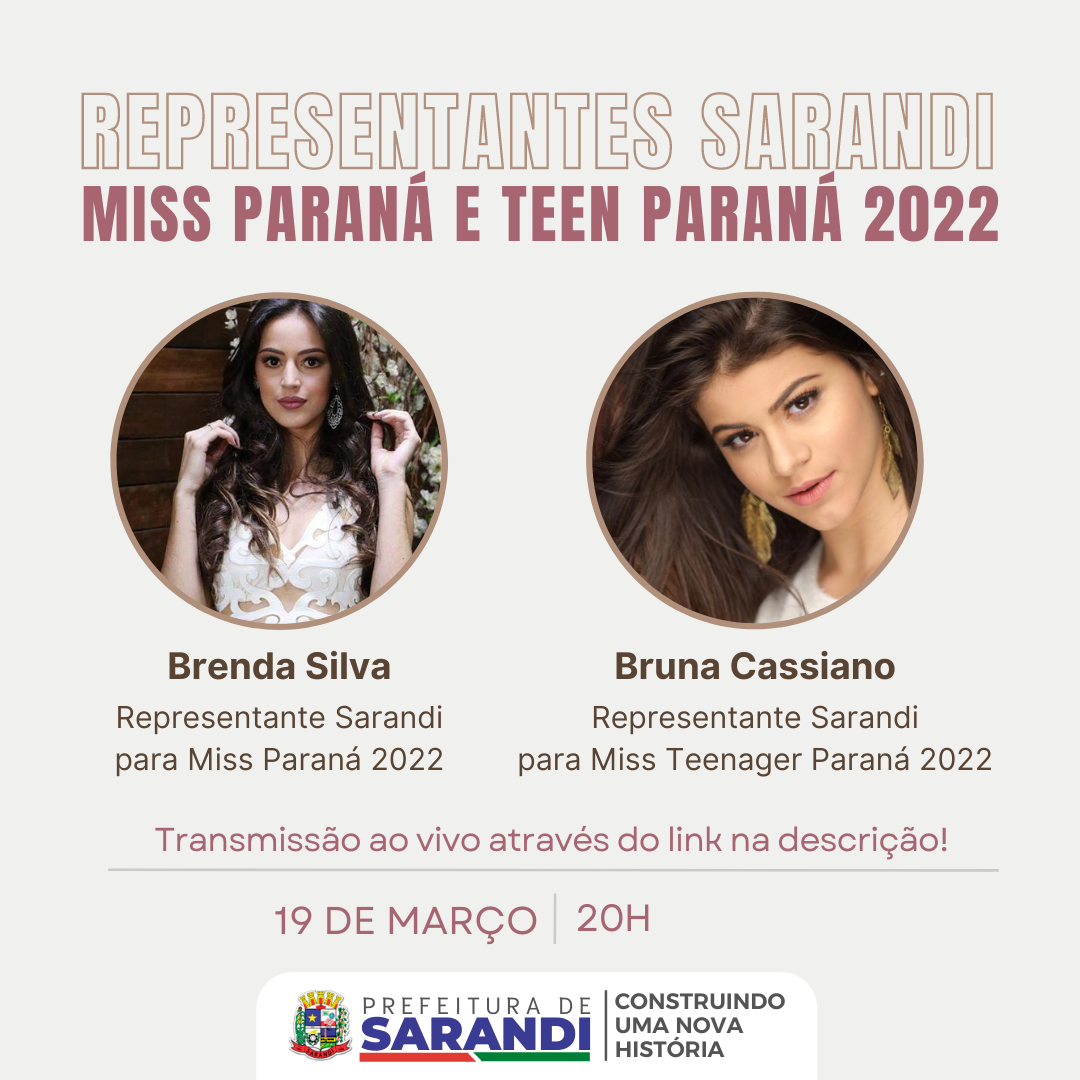 Sarandi contará com duas representantes no Miss Paraná e Teen Paraná 2022